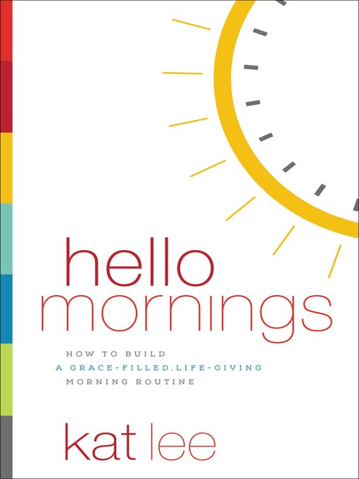 Title details for Hello Mornings by Kat Lee - Available